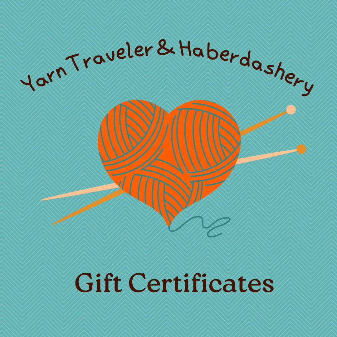 Yarn Traveler & Haberdashery Gift Cards/Certificates Yarn Traveler & Haberdashery